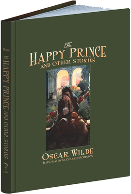 The Happy Prince and Other Stories (Calla Editions)