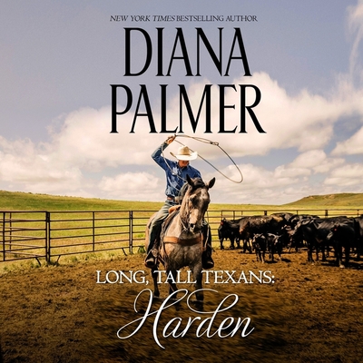 Long, Tall Texans: Harden By Diana Palmer, Todd McLaren (Read by) Cover Image