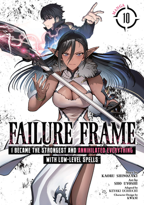 Failure Frame: I Became the Strongest and Annihilated