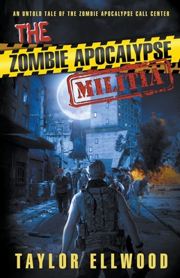 The Zombie Apocalypse Militia Cover Image