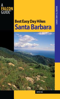 Santa Barbara (Falcon Guides Best Easy Day Hikes)
