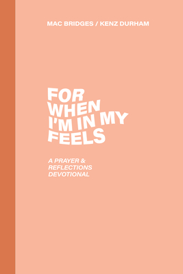 For When I'm in My Feels By Wilson/Durham Cover Image