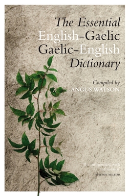 The Essential Gaelic-English / English-Gaelic Dictionary Cover Image