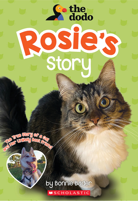 Rosie’s Story (The Dodo) By Bonnie Bader Cover Image