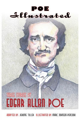 Poe Illustrated: Three Stories by Edgar Allan Poe (Paperback
