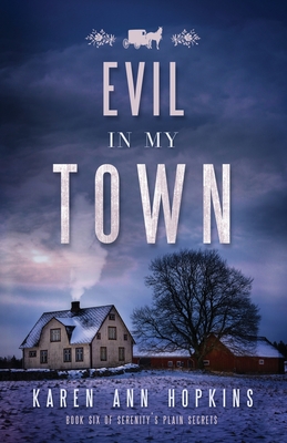 Evil in My Town (Serenity's Plain Secrets #6)