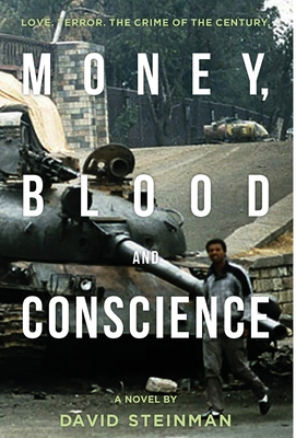 Money, Blood & Conscience: A Novel of Ethiopia's Democracy Revolution Cover Image