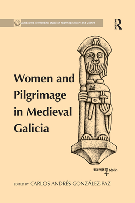 Women and Pilgrimage in Medieval Galicia Cover Image