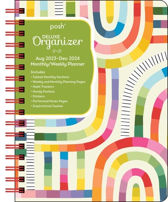 Posh: Deluxe Organizer 17-Month 2023-2024 Monthly/Weekly Hardcover Planner Calen: Rainbow Maze By Andrews McMeel Publishing Cover Image