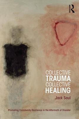 Cover for Collective Trauma, Collective Healing