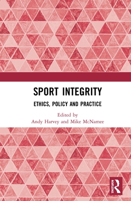 Sport Integrity: Ethics, Policy and Practice Cover Image