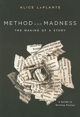 Method and Madness: The Making of a Story: A Guide to Writing Fiction Cover Image