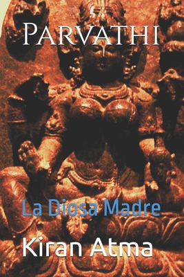 Parvathi: La Diosa Madre Cover Image
