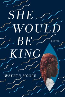 Cover for She Would Be King