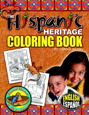 Hispanic Heritage Coloring Book (Fiesta! Siesta! & All the Rest-A!) By Carole Marsh Cover Image