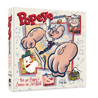 Popeye Variations: Not Yer Pappy's Comics An' Art Book Cover Image