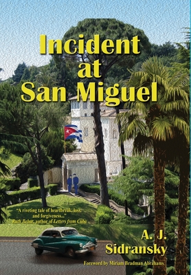 Incident at San Miguel Cover Image