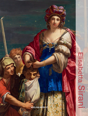 Elisabetta Sirani (Illuminating Women Artists) By Adelina Modesti Cover Image