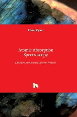 Atomic Absorption Spectroscopy By Muhammad Akhyar Farrukh (Editor) Cover Image