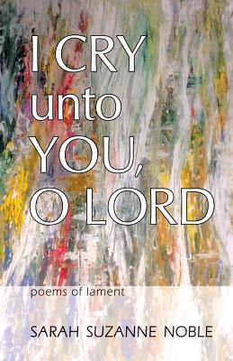Cover for I Cry Unto You, O Lord