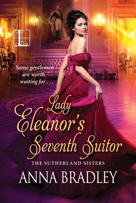 Cover for Lady Eleanor's Seventh Suitor (The Sutherlands #1)