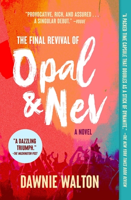 The Final Revival of Opal & Nev: A Novel