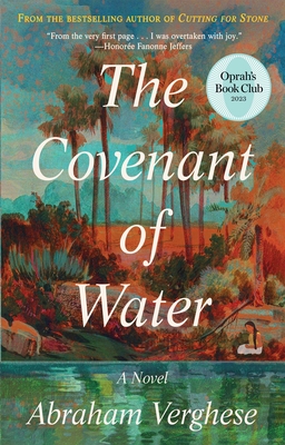 The Covenant of Water By Abraham Verghese Cover Image