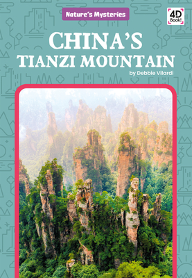 China's Tianzi Mountain (Nature's Mysteries) Cover Image