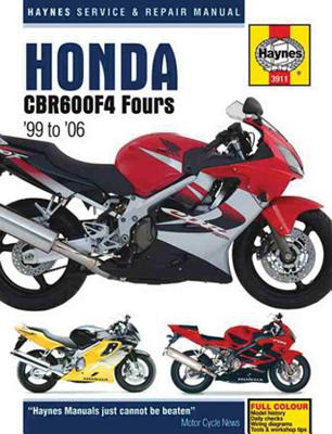 Honda CBR600F4 Fours '99 to '06 (Haynes Service & Repair Manual)