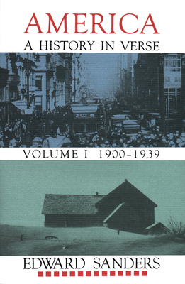 America: A History in Verse: Volume 1 1900-1939