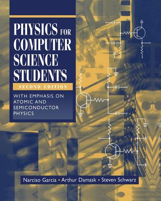 Physics for Computer Science Students: With Emphasis on Atomic and Semiconductor Physics Cover Image