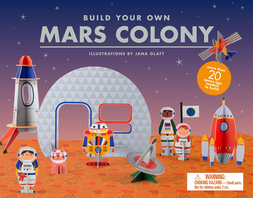 Cover for Build Your Own Mars Colony (Magma for Laurence King)