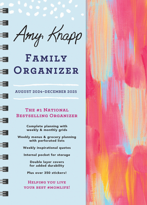 2025 Amy Knapp's Family Organizer: August 2024 - December 2025 (Amy Knapp's Plan Your Life Calendars)