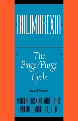Bulimarexia: The Binge/Purge Cycle Cover Image