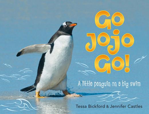 Go Jojo Go! By Tessa Bickford, Jennifer Castles Cover Image