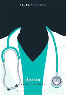 Cover for Doctor (Object Lessons)