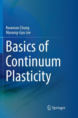 Basics of Continuum Plasticity Cover Image