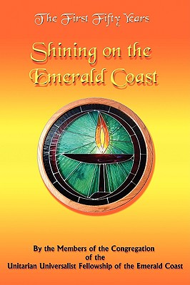 The First Fifty Years: Shining on the Emerald Coast Cover Image