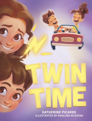 Twin Time By Katherine Picarde, Khalima Murzina (Illustrator) Cover Image