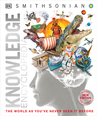 Knowledge Encyclopedia (Updated and Enlarged Edition): The World as You've Never Seen It Before (DK Knowledge Encyclopedias) Cover Image