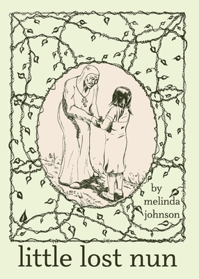 Little Lost Nun By Melinda Johnson, David Moses (Illustrator) Cover Image