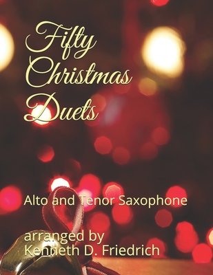 Fifty Christmas Duets: Alto and Tenor Saxophone Cover Image