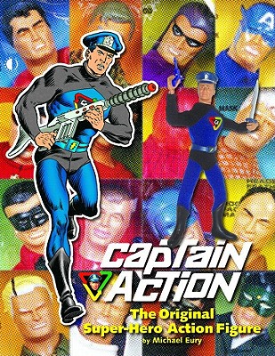 Captain Action: The Original Super-Hero Action Figure Cover Image