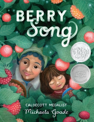 Berry Song (Caldecott Honor Book) By Michaela Goade Cover Image