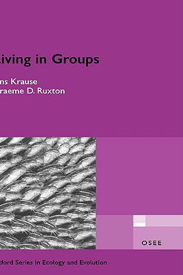 Living in Groups (Oxford Ecology and Evolution)