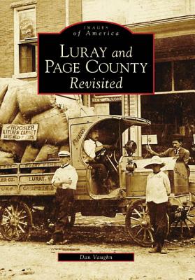 Luray and Page County Revisited (Images of America)
