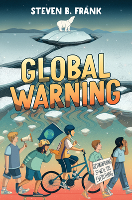 Global Warning By Steven B. Frank Cover Image