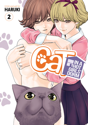 Cat in a Hot Girls' Dorm Vol. 2 (Cat in a Hot Girls Dorm #2) By Haruki Cover Image