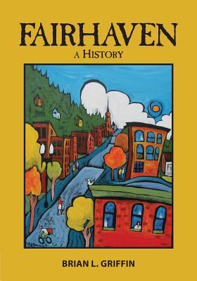 Fairhaven: A History Cover Image