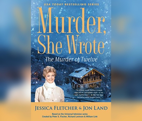 Murder, She Wrote: The Murder of Twelve (Murder She Wrote #1) Cover Image